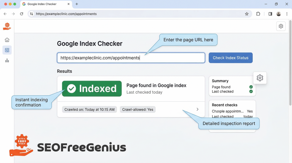 Google Index Checker tool dashboard showing indexed page status for a clinic appointments URL with crawl allowed, inspection report, and instant indexing confirmation.